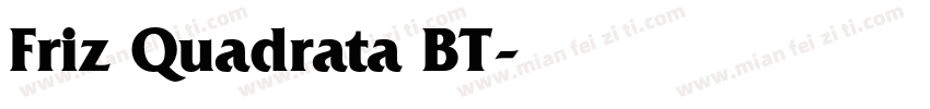 Friz Quadrata BT字体转换